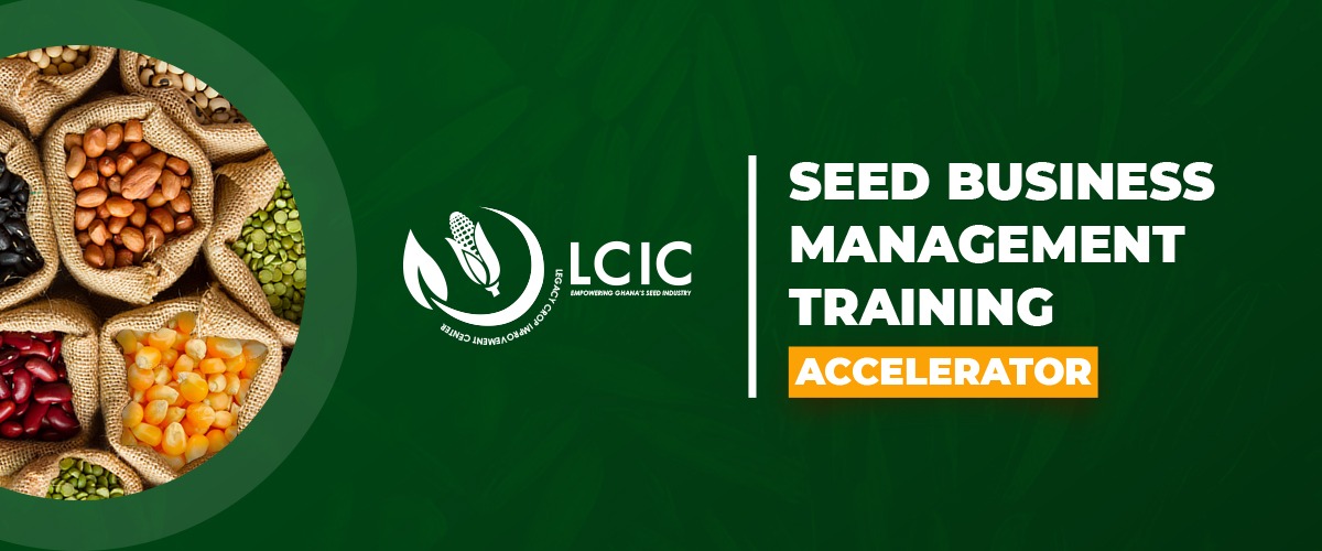 SEED BUSINESS MANAGEMENT TRAINING - Legacy Crop Improvement Center